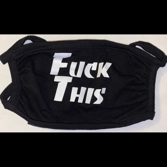 Other - Fuck This Face Mask